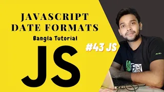 JavaScript Date Formats JS full course Bangla tutorial basic to advanced JS