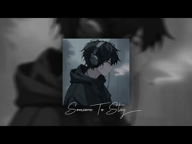 Download MP3 Someone To Stay - speed up and reverb ( Tiktok Version )