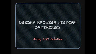 Design Browser History Optimized Leetcode 1472 Interview Prep Python