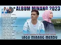 Download Lagu Fauzana Ft David Iztambul [FULL ALBUM] - Lagu Pop Minang Terbaru \u0026 Terbaik 2023 Bikin Kita Baper !!!
