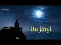 Download Lagu Amuk- itu janji