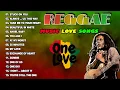 Download Lagu TOP 100 REGGAE LOVE SONGS 2023 - REGGAE MUSIC MIX - BEST ENGLISH REGGAE LOVE SONGS