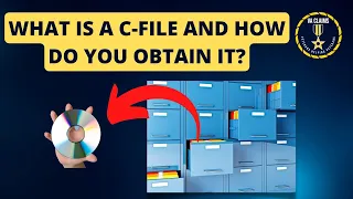 What is a C-File and How Do You Obtain It