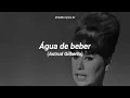 Água de Beber   Astrud Gilberto (Letra)