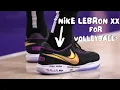 Nike Lebron 20 Performance Review for Volleyball