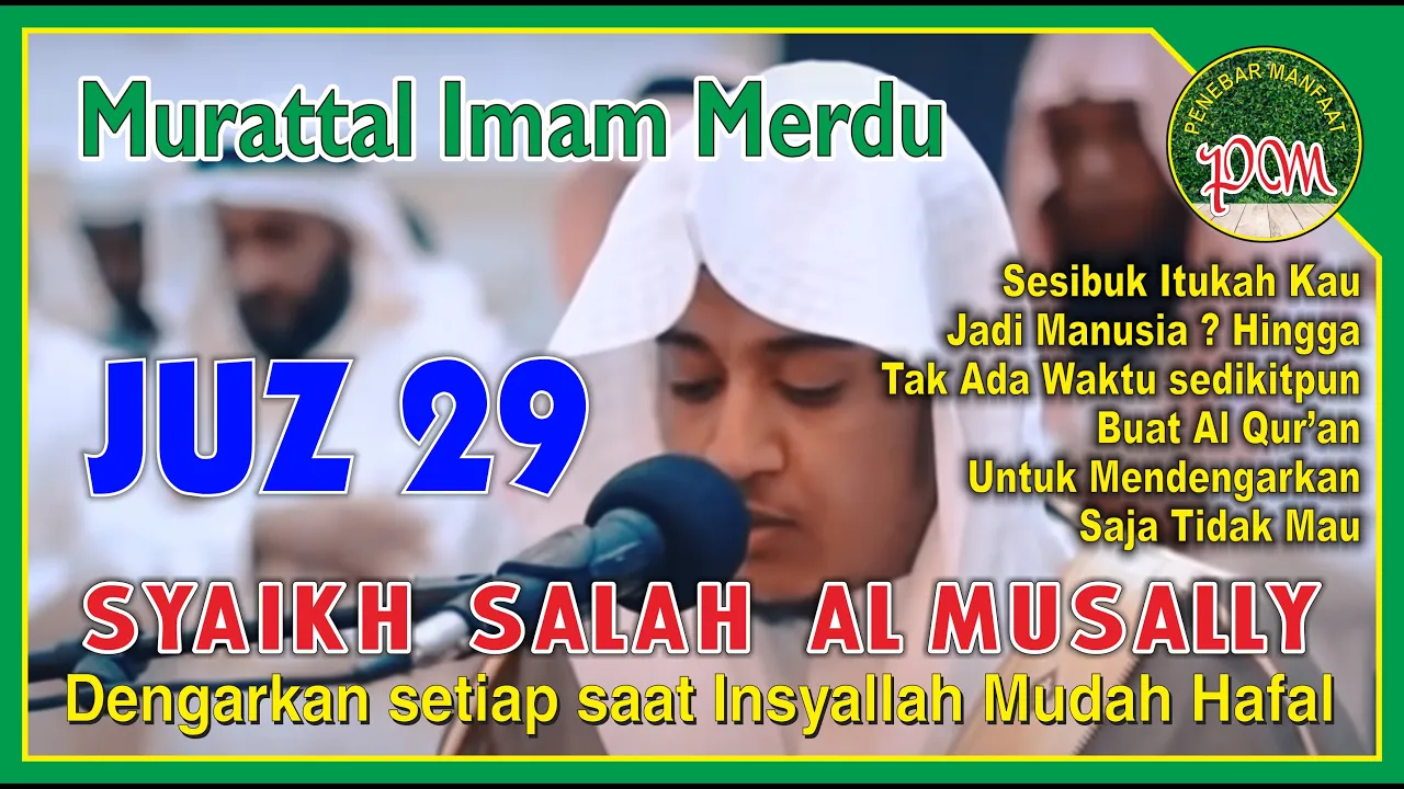 JUZ 29 || Bacaan Imam Merdu Syaikh Salah Al Musally , the most beautiful quran recitation