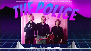 Every Breath You Take - The Police - 1983