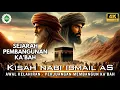 Download Lagu Kisah Nabi Ismail AS‼️ Bagaimana Ka'bah Dibangun Bersama Nabi Ibrahim AS?