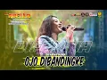 Download Lagu DIFARINA INDRA | OJO DIBANDINGKE | ADELLA | DHEHAN LIVE GOR NGANJUK  AN-PROMOSINDO