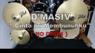 dmasiv cinta ini membunuhku no sound drum 