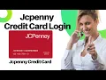 Jcpenny Credit Card Login Sign In Jcpenny Mastercard Credit Card Account for Online Payments