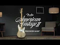 Exploring the American Vintage II 1954 Precision Bass American Vintage II Fender