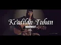 MAKRIFAT : Keadilan Tuhan - Acoustic Version (Music Video Official)