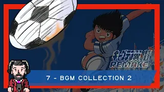 Download 7- BGM Collection 2 | Captain Tsubasa Complete Collection #ct2remake MP3