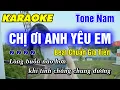 Download Lagu Chị Ơi Anh Yêu Em Karaoke Tone Nam Nhạc Sống Beat Chuẩn Gia Tiến Minh Đức Karaoke