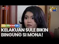 KELAKUAN SULE BIKIN BINGUNG SI MONA! | AWAS ADA SULE 2 FULL EPS 101