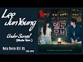 Download Lagu Lee Jun Young (이준영) – Under Sunset (Male Ver.) | Melo Movie 멜로무비 OST 05 Lyrics Eng/Indo