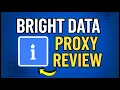 Bright Data Proxy Review Residential ISP Mobile Web Unlocker Scraping Browser Tutorial