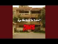Download Lagu Are We Still In Love?