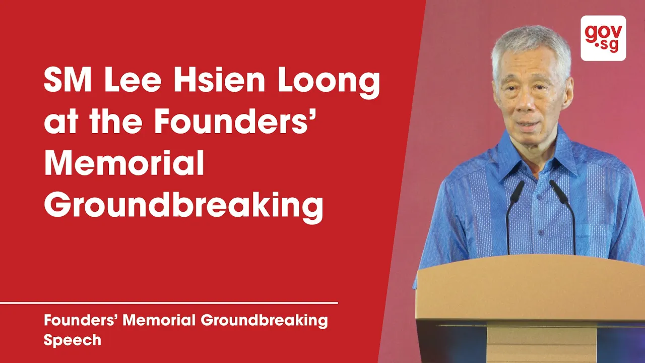 SM Lee Hsien Loong at the Founders’ Memorial Groundbreaking