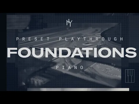 FOUNDATIONS | Piano product video