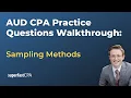 AUD CPA Practice Questions Sampling Methods
