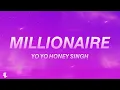 Download Lagu MILLIONAIRE Song Lyrics  | Yo Yo Honey Singh | Glory |