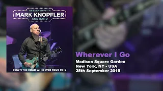 Mark Knopfler & Bonnie Raitt - Wherever I Go (Live, Down The Road Wherever Tour 2019)