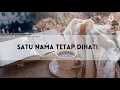Download Lagu Satu Nama Tetap Dihati Lirik - cover Delisa Herlina