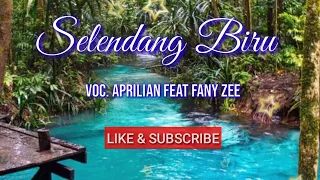 Download Selendang Biru (Lirik) _Aprilian ft Fany Zee @pratista music MP3