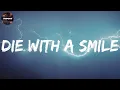 Die With A Smile - Lady Gaga, Bruno Mars (Lyrics) Taylor Swift, Bruno Mars, Sam Smith (Mix)