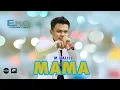 Download Lagu MAMA // M HALILI // NADASWARA MUSIC LIVE REMBANG