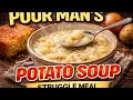 Lagu Poor Man’s Potato Soup – The Supper We Ate When Money Was Gone
