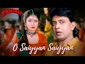 Download Lagu O Saiyyan Saiyyan | Tadipaar | Mithun Chakraborty, Pooja Bhatt |Vinod Rathod | Alka Yagnik