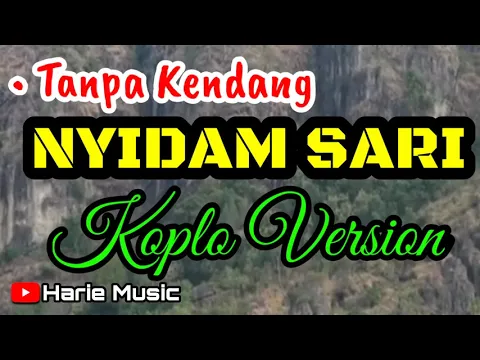 Download MP3 Tanpa kendang - NYIDAMSARI Cover | koplo version