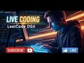 LIVE CODING LeetCode DSA Challenge Solving in Python