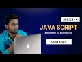 JavaScript Operators and Expressions JavaScript Tutorial in Hindi