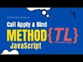 Call Apply and Bind Method Difference in JS