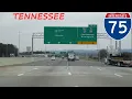 Interstate 75 - Tennessee southbound FULL LENGTH