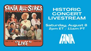 FANIA ALL STARS – LIVE IN PUERTO RICO ‘94 CONCERT LIVESTREAM