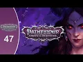 Pathfinder Wrath of the Righteous - Part 47