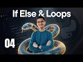 Conditional Statements and Loops Python for Data Science Machine Learning Course Part 4