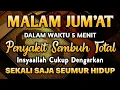 Download Lagu MALAM JUM'AT BULAN MUHARRAM 🤲 INSYAALLAH S4KIT DITUBUHMU S3MBUH AYAT RUQYAH DIRI DOA SYIFA