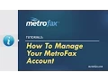 How to Manage Your Metrofax Account