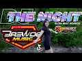 Download Lagu DJ THE NIGHT FT 69 PROJECT // slow beat horegg brewog music