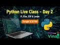 Python Live Class - Day 2 If Else Elif Loops Explained Learn Python Step by Step