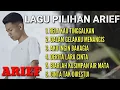 TERKUMPUL LAGU PILIHAN ARIEF RELA KAU TINGGALKAN,  DALAM GELAKKU MENANGIS, AKU INGIN BAHAGIA 