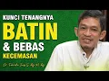 Kunci Hidup Tenang dan Senang | Dr. H. Fahruddin Faiz, S.Ag M.Ag | Channel Ngaji Filsafat