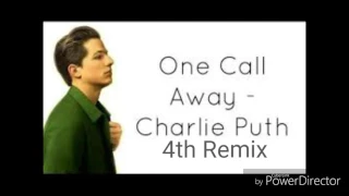 Download One Call Away by Charlie Puth (4th Remix) MP3