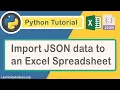 Import JSON data to an Excel spreadsheet using Python